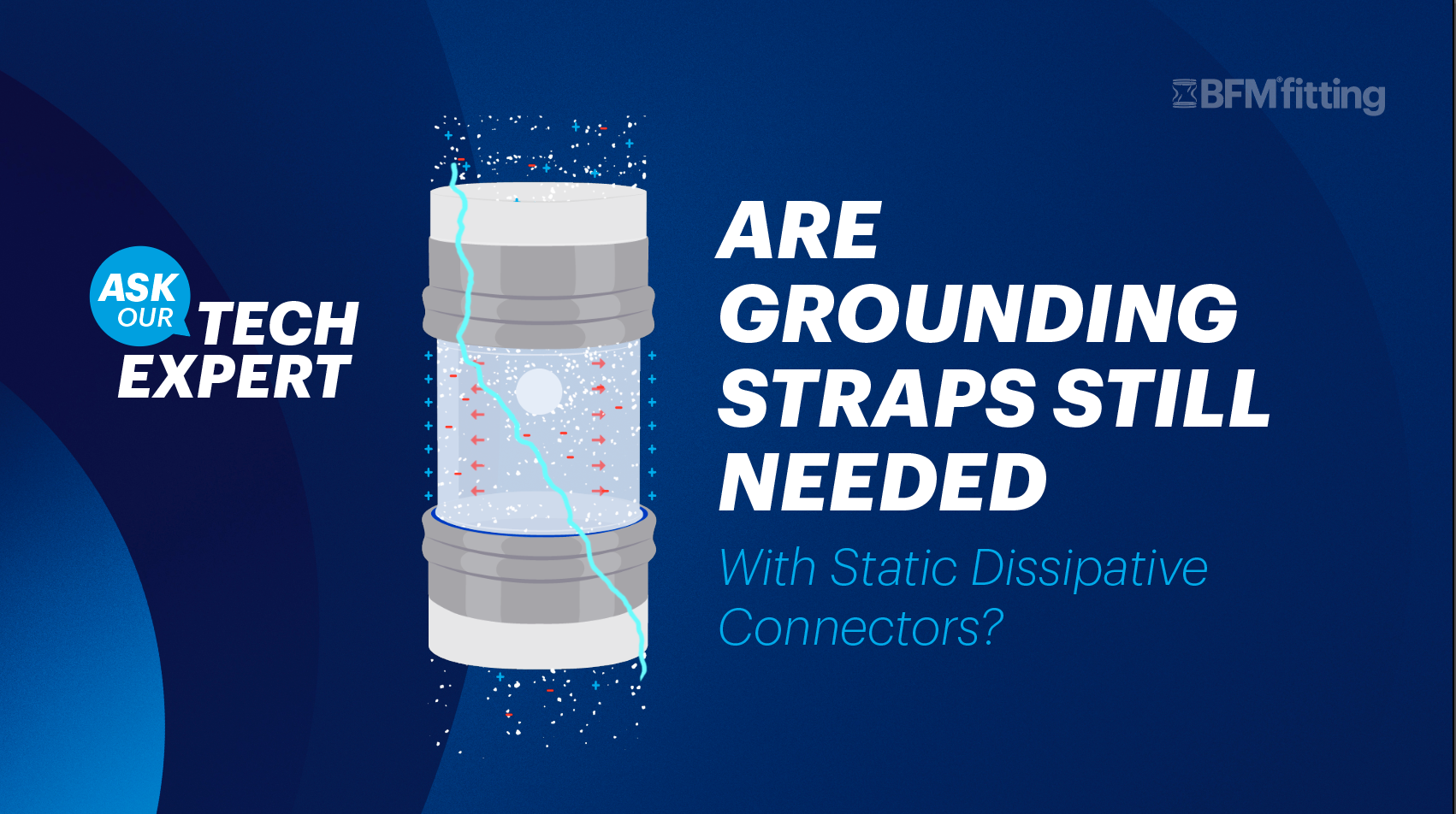 Ask Our Tech Expert Static Dissipative Materials vs Grounding Straps